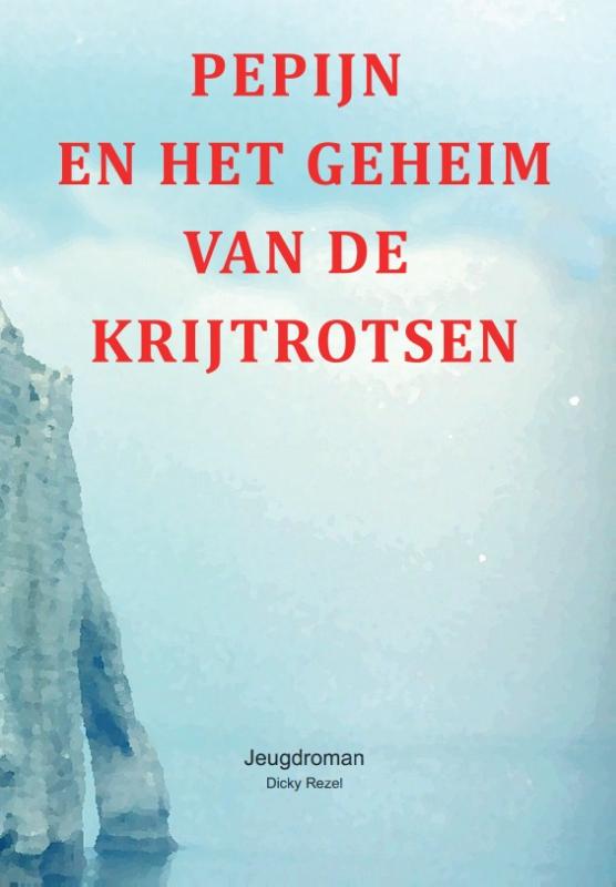 Omslag van Pepijn en het geheim van de krijtrotsen
