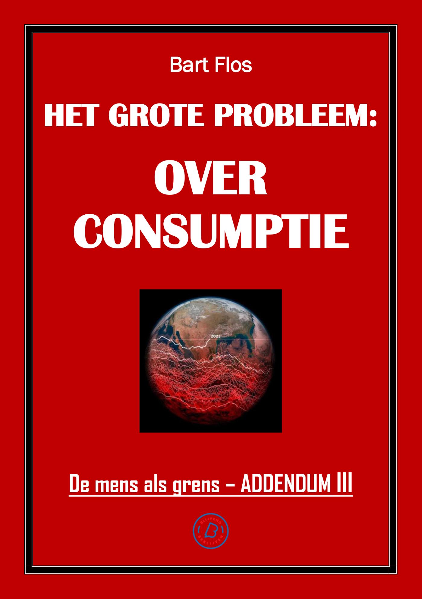 Omslag van Het grote probleem: overconsumptie