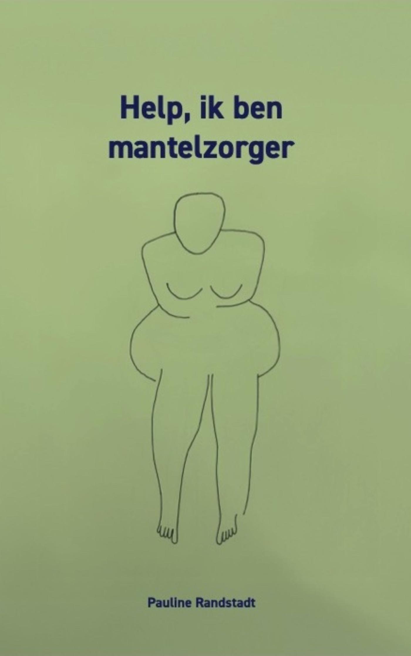 Omslag van Help, ik ben mantelzorger