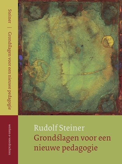 Omslag van Grondslagen voor een nieuwe pedagogie