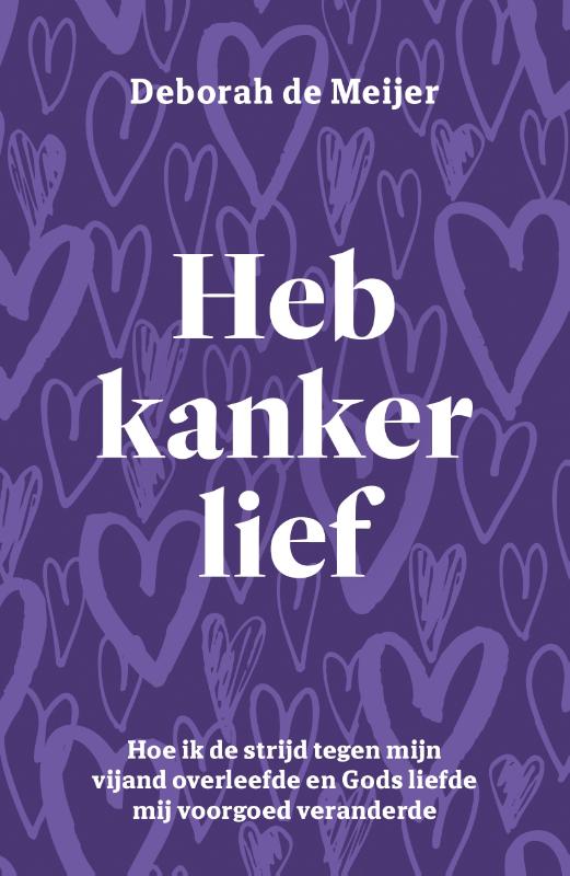 Omslag van Heb kanker lief