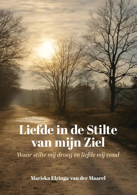 Omslag van Liefde in de Stilte van mijn Ziel