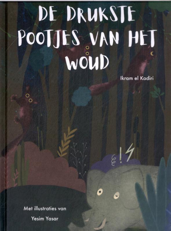 Omslag van De drukste pootjes van het woud