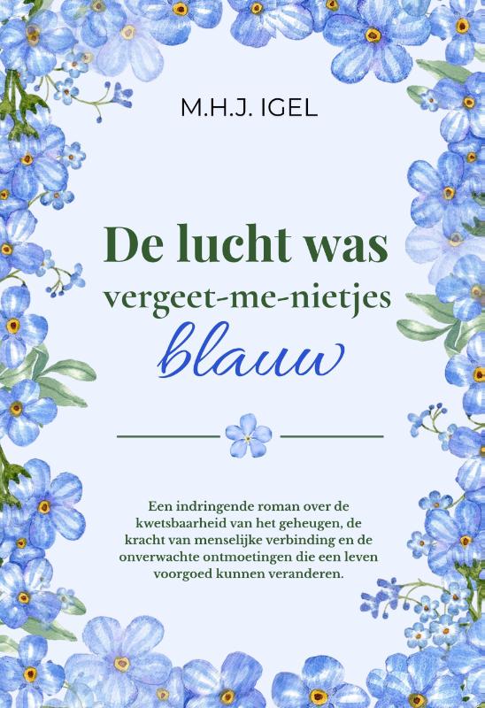 Omslag van De lucht was vergeet-me-nietjes blauw