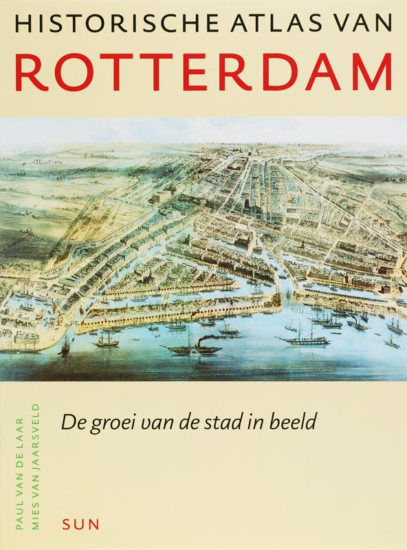 Omslag van Historische atlas van Rotterdam