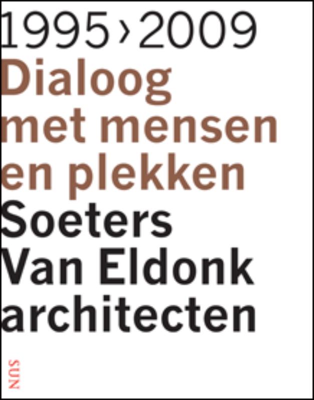 Omslag van Soeters Van Eldonk architecten, 1995-2009