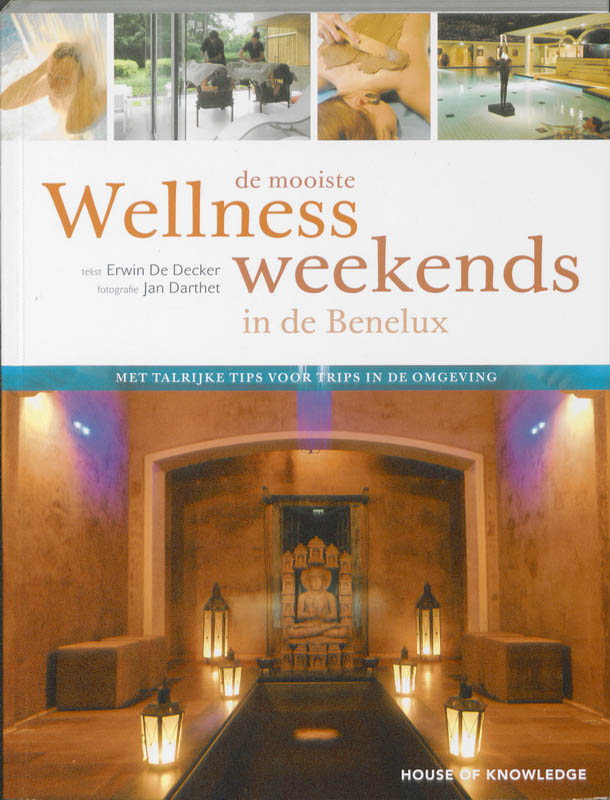 Omslag van De mooiste Wellnessweekends in de Benelux