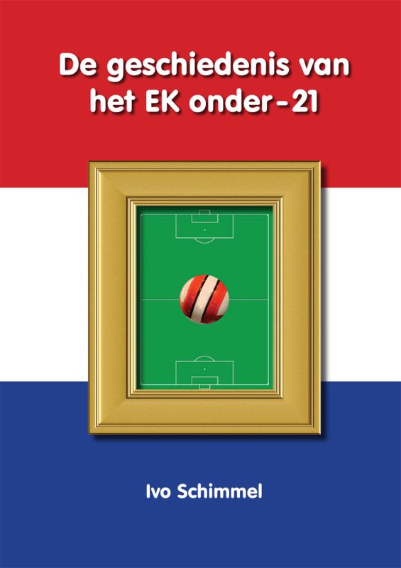 Omslag van De geschiedenis van het EK onder-21