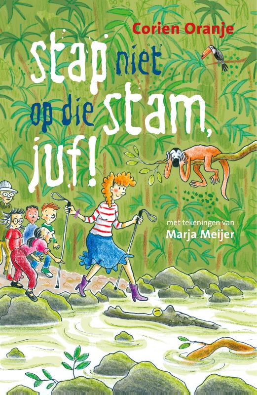 Omslag van Stap niet op die stam, juf!