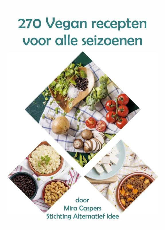 Omslag van 270 Vegan recepten voor alle seizoenen