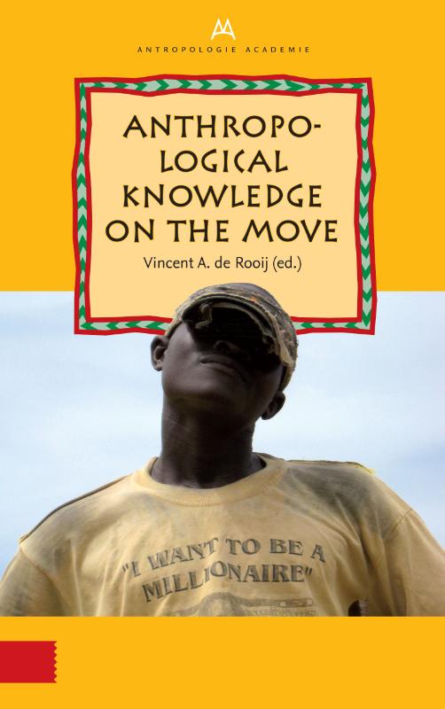 Omslag van Anthropological Knowledge on the Move