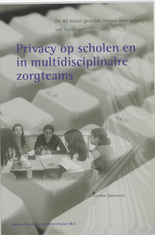 Omslag van Privacy in scholen en multidisciplinaire zorgteams