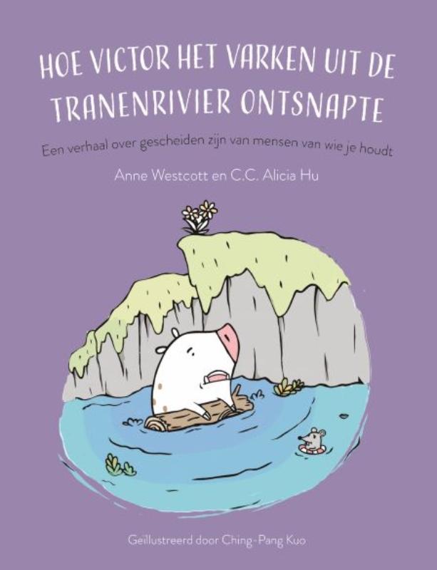 Omslag van Hoe Victor het varken uit de tranenrivier ontsnapte