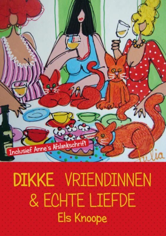 Omslag van Dikke Vriendinnen & Echte Liefde