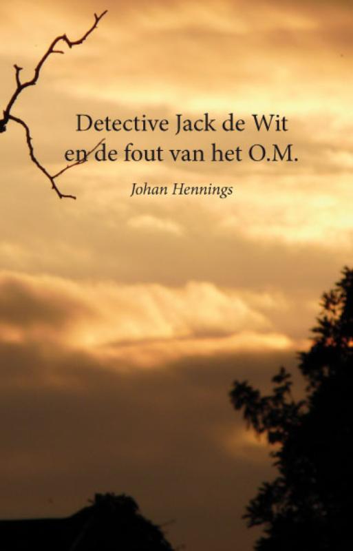 Omslag van Jack de Wit en de fout van het O.M.