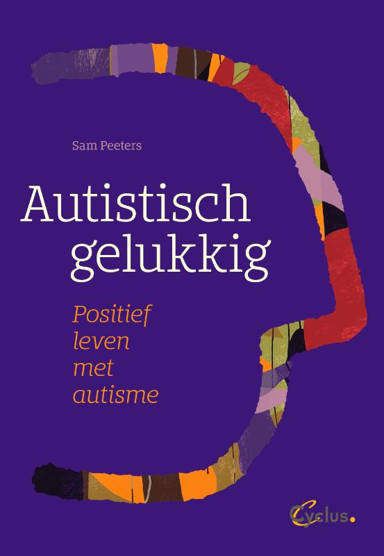 Omslag van Autistisch gelukkig
