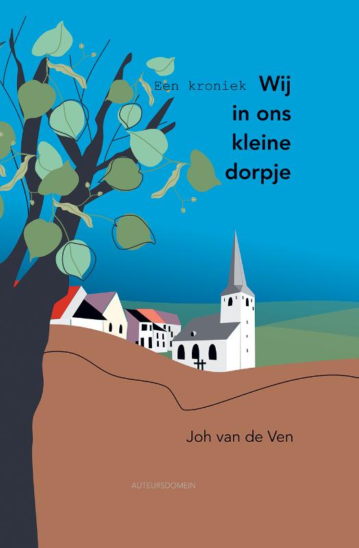 Omslag van Wij in ons kleine dorpje, een kroniek