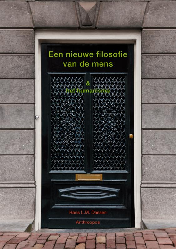 Omslag van Nieuwe filosofie van de mens en het humanisme