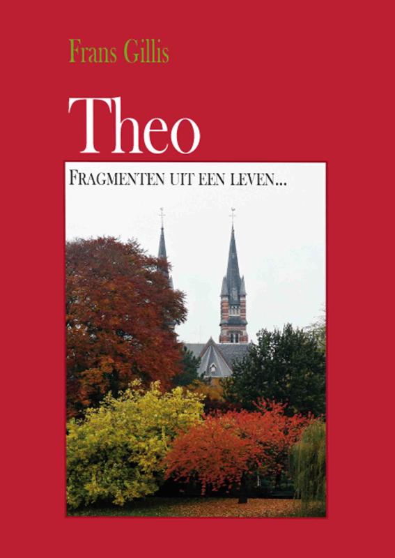 Omslag van Theo, fragmenten uit een leven