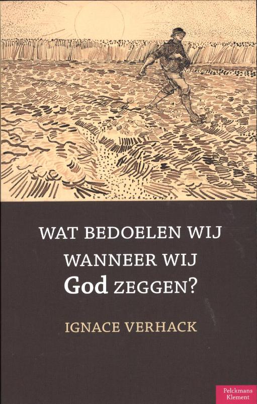 Omslag van Wat bedoelen wij wanneer wij God zeggen?