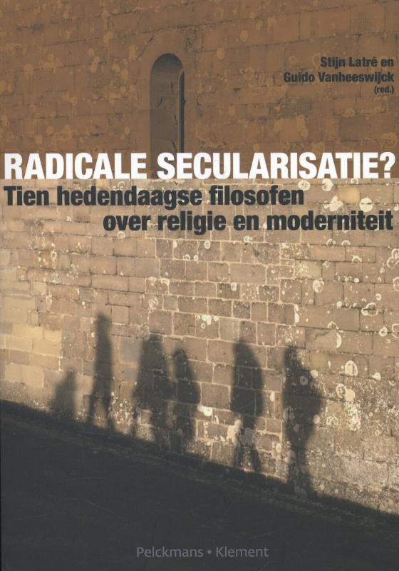 Omslag van Radicale secularisatie?