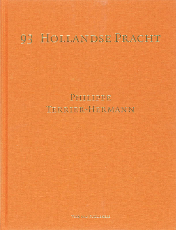 Omslag van 93 Hollandse Pracht = Beautes Hollandaises