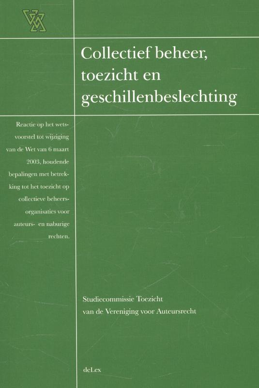 Omslag van Collectief beheer, toezicht en geschillenbeslechting