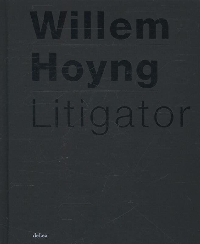 Omslag van Willem Hoyng Litigator
