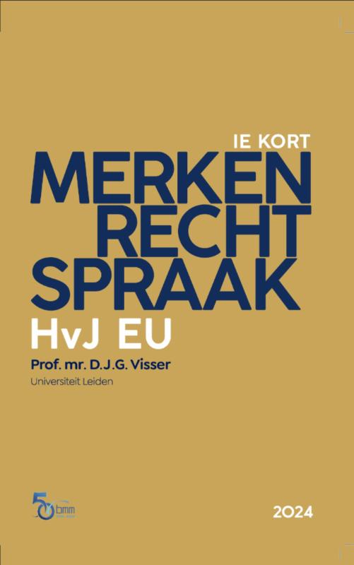 Omslag van Merkenrechtspraak HvJ EU / druk 3