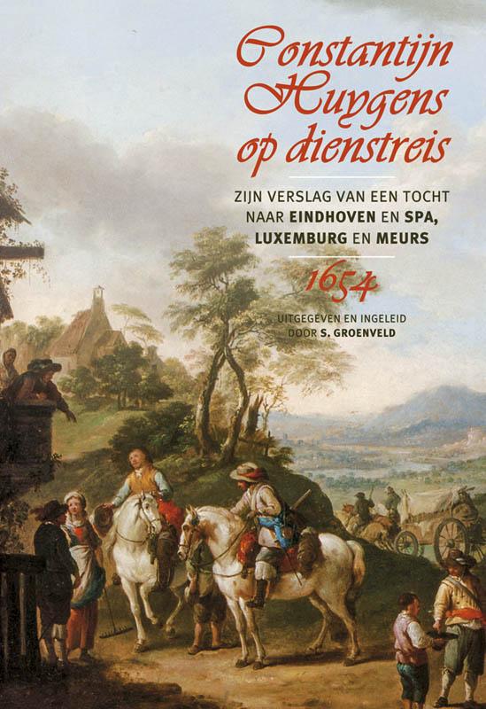 Omslag van Constantijn Huygens op dienstreis