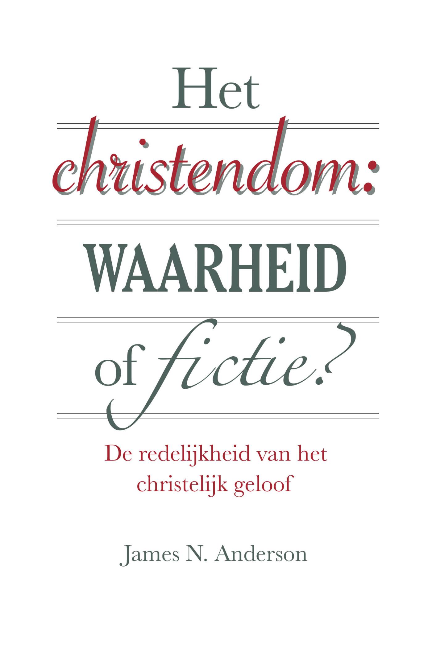 Omslag van Het christendom: waarheid of fictie?