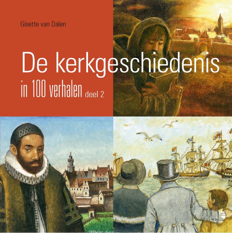 Omslag van De kerkgeschiedenis in 100 verhalen