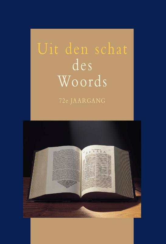 Omslag van Uit den schat des Woords, 72e jrg.