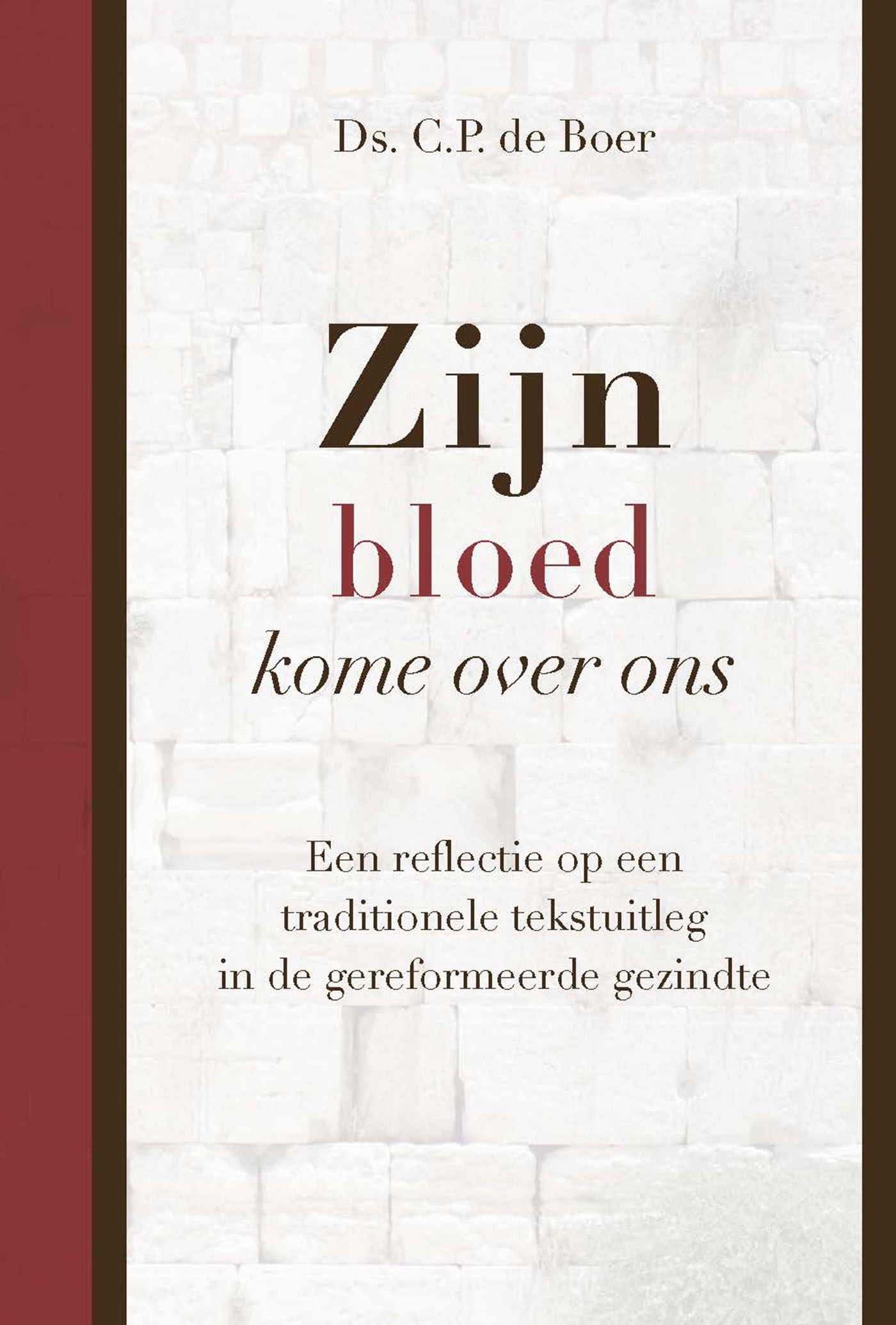 Omslag van Zijn bloed kome over ons