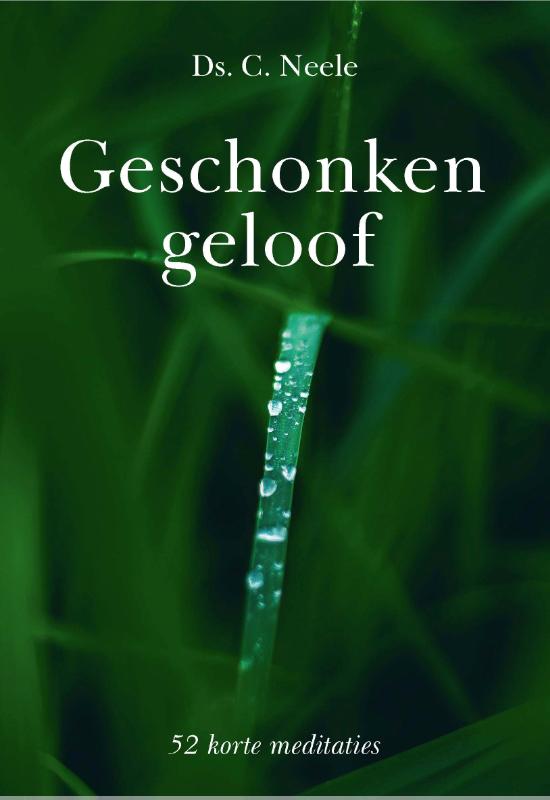 Omslag van Geschonken geloof