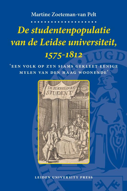 Omslag van De studentenpopulatie van de Leidse universiteit, 1575-1812