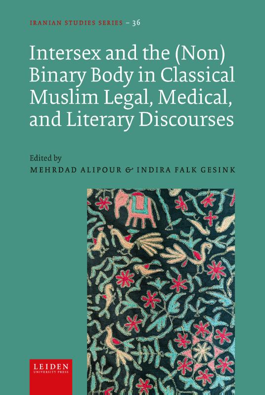 Omslag van Intersex and the (Non)Binary Body in Classical Muslim Legal, Medical, and Literary Discourses