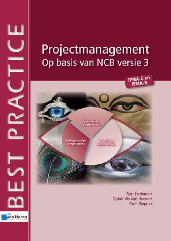 Omslag van Projectmanagement op basis van NCB versie 3- IPMA-C en IPMA-D