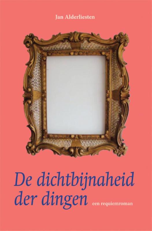 Omslag van De dichtbijnaheid der dingen