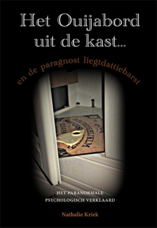 Omslag van Het Ouijabord uit de kast...en de paragnost liegtdattiebarst