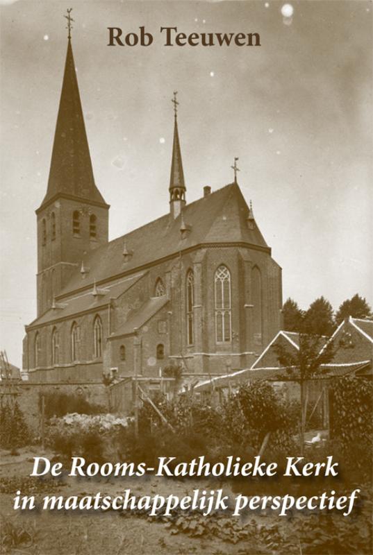 Omslag van De Rooms-Katholieke Kerk in maatschappelijk perspectief
