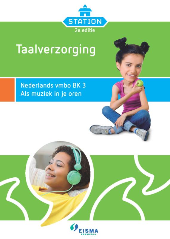 Omslag van Nederlands vmbo BK 3; als muziek in je oren