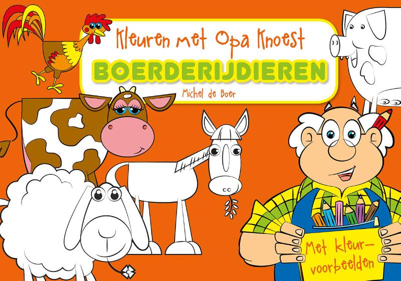Omslag van Kleuren met Opa Knoest - Boerderijdieren - 5 ex.