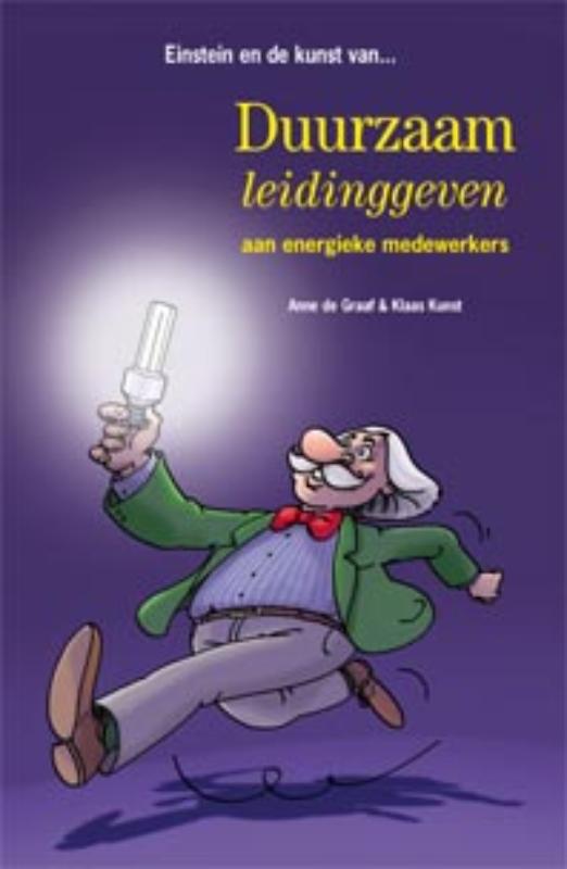 Omslag van Einstein en de kunst van duurzaam leidinggeven aan energieke medewerkers