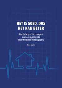 Omslag van Het is goed, dus het kan beter