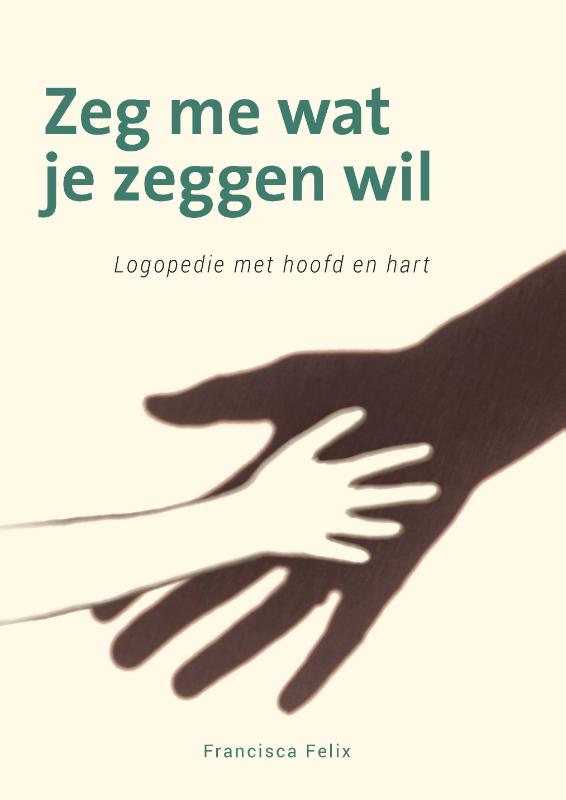 Omslag van Zeg me wat je zeggen wil
