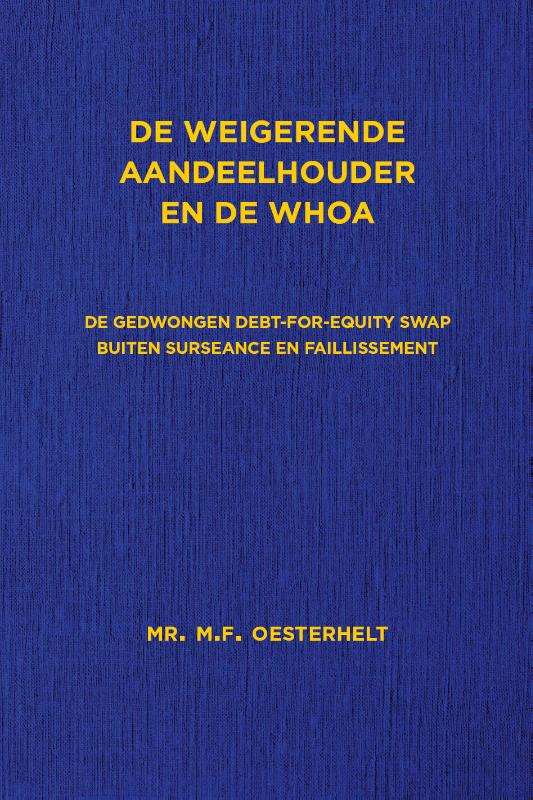 Omslag van De weigerende aandeelhouder en de WHOA