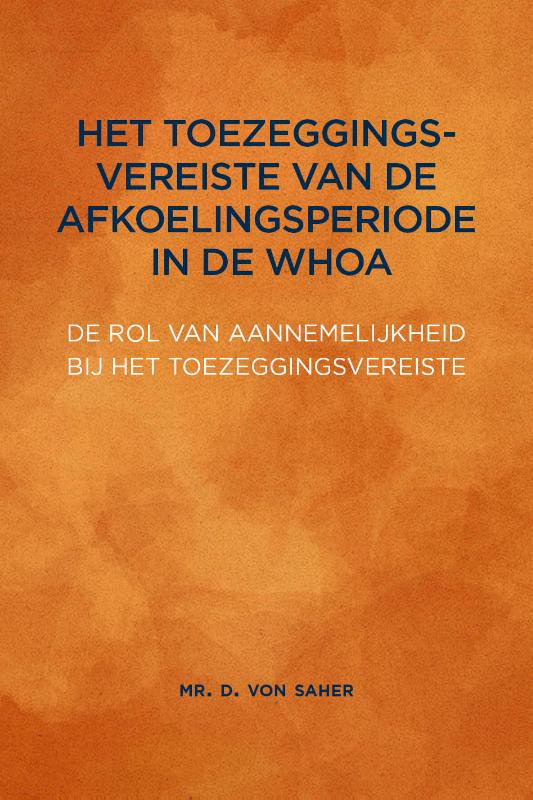 Omslag van Het toezeggingsvereiste van de afkoelingsperiode in de WHOA