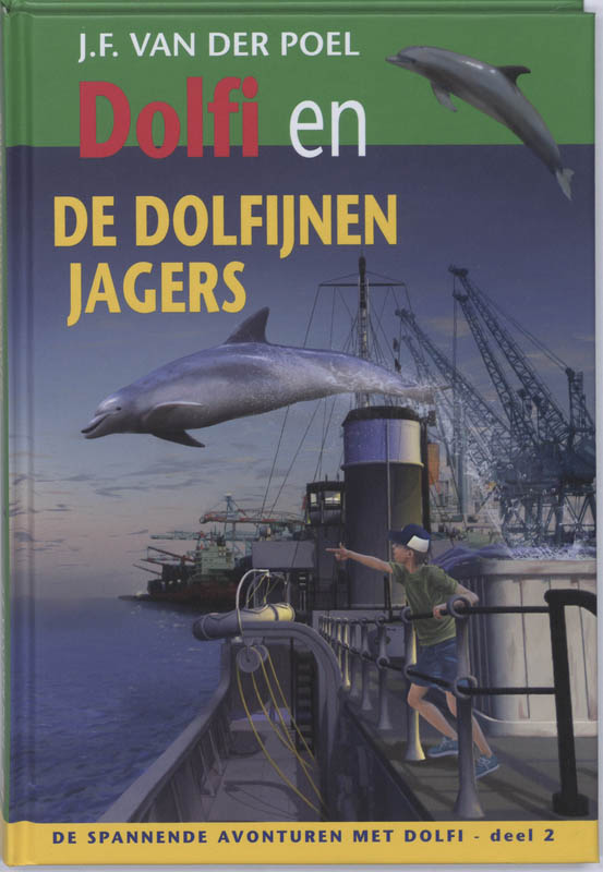 Omslag van Dolfi Wolfi en de dolfijnjagers