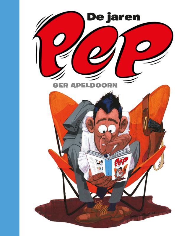 Omslag van De jaren Pep - NIEUWE UITGAVE